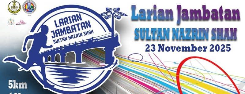 Larian Jambatan Sultan Nazrin Shah 2025