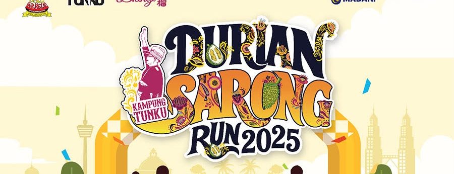Kampung Tunku x Dking Durian Sarong Run 2025