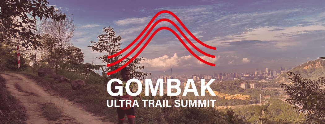 Gombak Ultra Trail Summit 2025